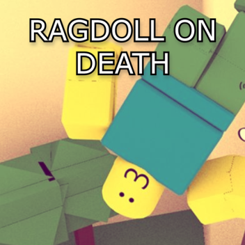 Ragdoll on Death