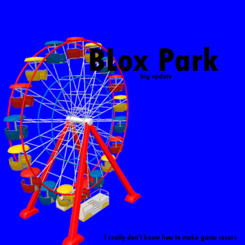 BIG UPDATE! BloxPark 