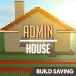 Admin House!