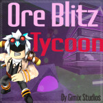 Ore Blitz Tycoon [Beta]