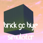 brick go bye simulator