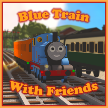 友達と青い列車(古い)