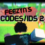 FeezyN's Codes/IDs 2