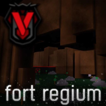 ⚔ Fort Regium ⚔