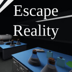 Escape Reality
