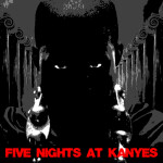 Five Nights at Kanyes (FNAK)