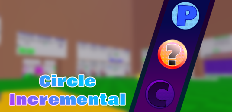 [💥QoL💥] Circle Incremental