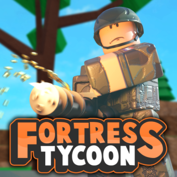 Fortress Tycoon [RETIRED]