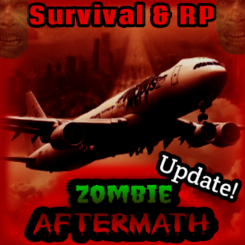 Zombie Aftermath: Survival & Roleplay (ACTUALIZACIÓN)