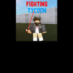 Fighting Tycoon! (BETA)