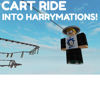 Cart Ride Into Harrymations!
