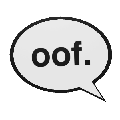 Oof. Funny Meme Speech Bubble | Roblox Item - Rolimon's