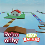 Retro obby (slap battles)