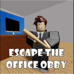Escape The Office Obby [ALPHA]