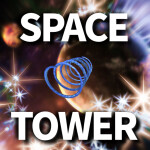 SPACE TOWER! [우주 타워!]