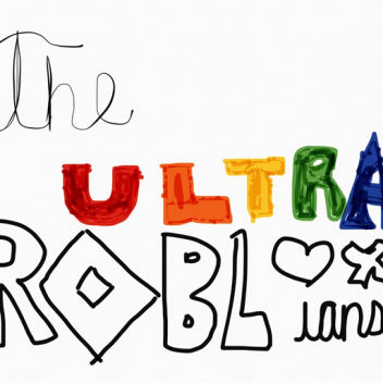 The ULTRA ROBLOXians Game and Hangout Area