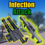 Infection Attack! [Sawblade Launcher]