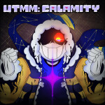 [OUTERDUST + PAPYRUS ENCOUNTER] UTMM: Calamity