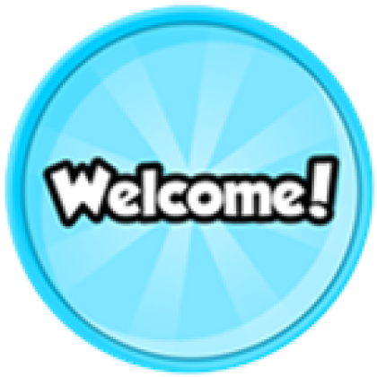 Welcome ! - Roblox