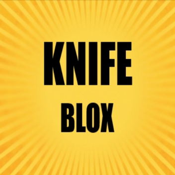  Knife Blox  [NEW UPDATE]
