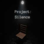 [W.I.P] Project: Silence