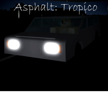 Asphalt: Tropico [ALPHA]