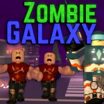 Zombie Galaxy [NEW]