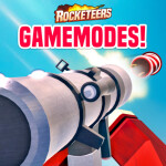 🚀 Rocketeers [Gamemodes!]