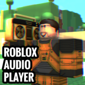 Roblox Audio Player