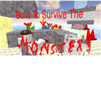 Build To Survive Monsters!