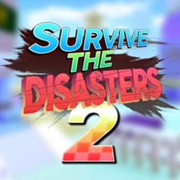 Survive The Disasters 2