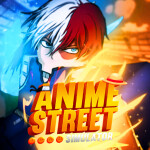 [Third Hub] Anime Street Simulator