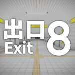 [MULTIPLAYER!] The Exit 8