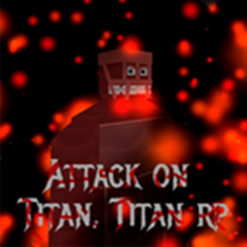 Attack On Titan : Titan Roleplay 