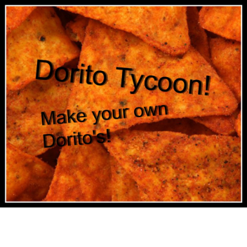 Dorito Factory Tycoon!