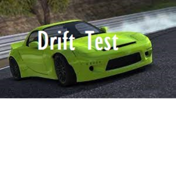 Drifting test