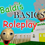 [OLD] Baldi's Basics Roleplay