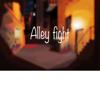Alley fight