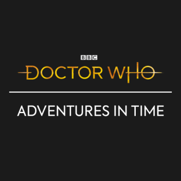 Doctor Who | Adventures In Time
