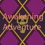 Awakening Adventure