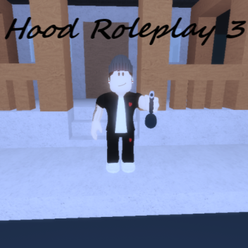 Hood RolePlay 3