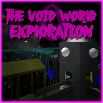 the void world exploration