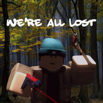 We're all Lost ( beta )