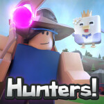 Hunters!