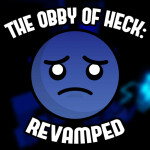 THE OBBY OF HECK: REVAMPED