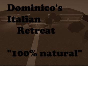 Dominico's Italian Retreat.