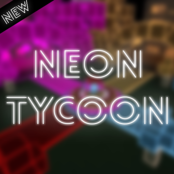 Neon Tycoon!