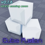 [sorry for the shutdowns] cube fusion (test)