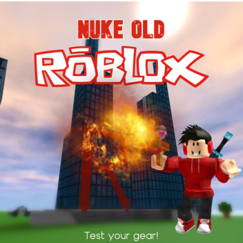 (NOVO) Nuke Old ROBLOX