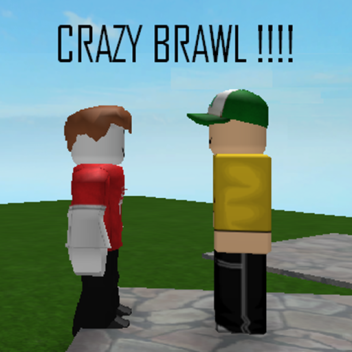 Crazy Brawl *Beta 0.8* (Read Description)